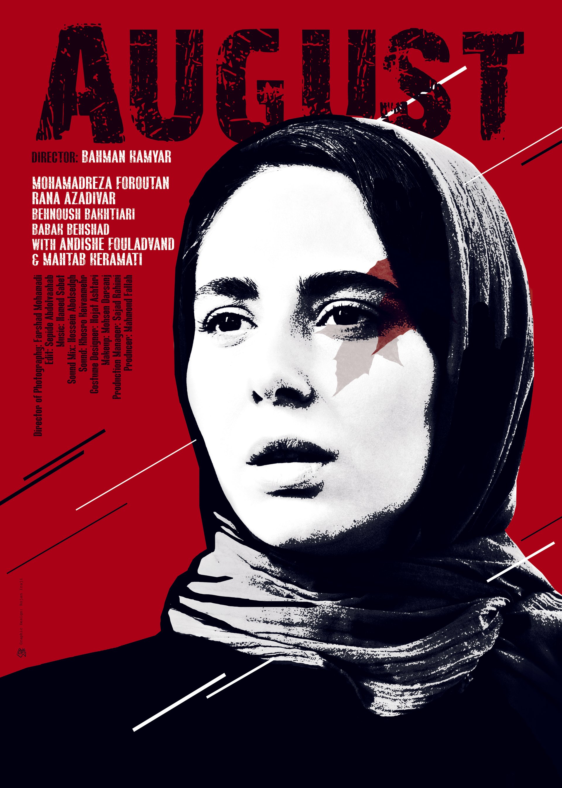 August - Summer drama with authentic Iranian family environments. Starring Ra'na Azadivar.
